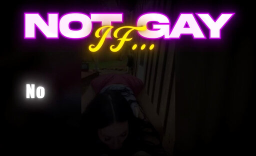 Not Gay If