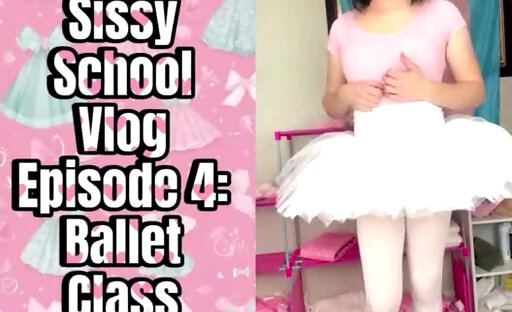 Sissy College Vlog Ballet Class